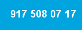 917 508 07 17